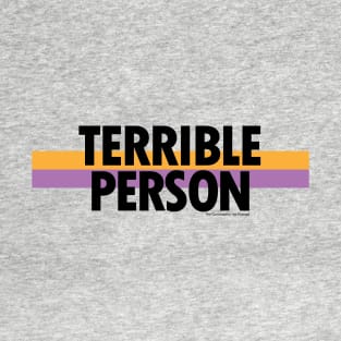 Conversation Hat: Terrible Person (block text) T-Shirt